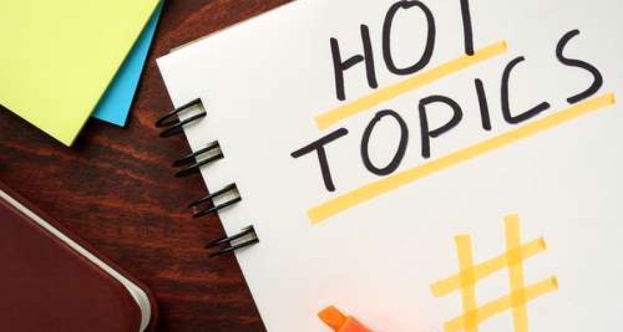 hot topics written on piece of paper